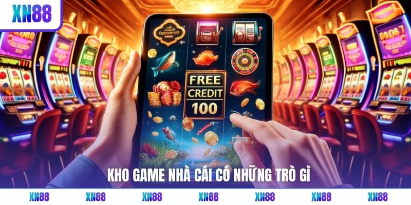 Kho game nhà cái có những trò gì